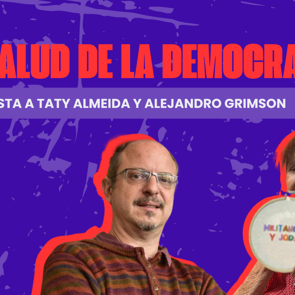 Democracia en riesgo: negacionismo, discursos de odio y crueldad como ejercicio de la política